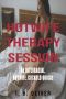 [Cuckold Quickie 02] • Hotwife Therapy Session